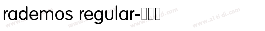 rademos regular字体转换